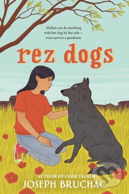 Kniha: Rez Dogs (Joseph Bruchac). , 2021