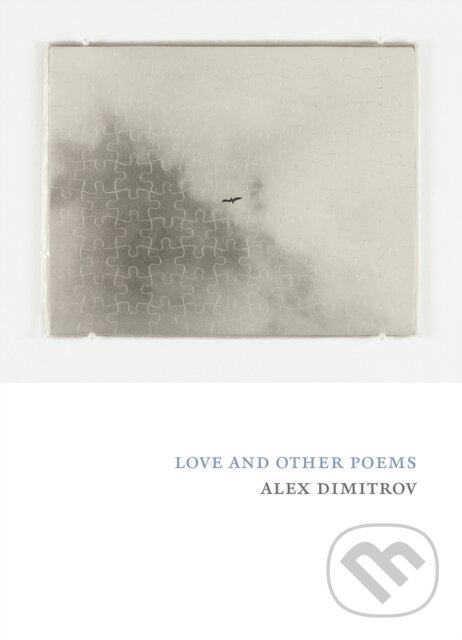 Levně Love and Other Poems - Alex Dimitrov - kniha z kategorie Poézia