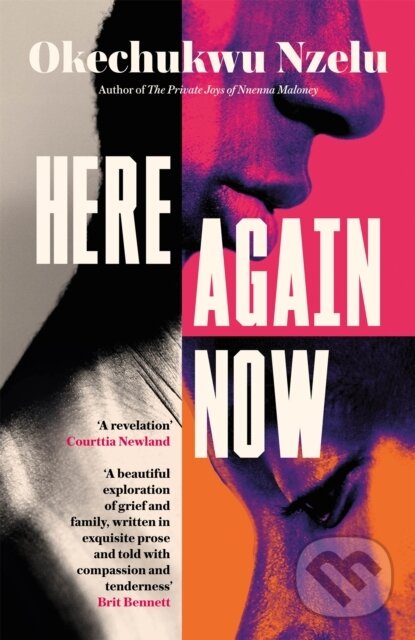 Levně Here Again Now ('Written in exquisite prose and told with compassion and tenderness' Brit Bennett, author of The Vanishing Half) - kniha z kategorie…
