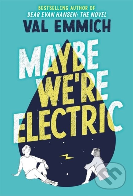 Levně Maybe We're Electric - Val Emmich - kniha z kategorie Pre deti a mládež