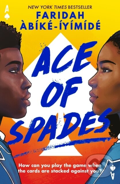 Levně Ace of Spades (special edition) - Faridah Abike-Iyimide - kniha z kategorie Beletria