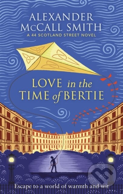 Levně Love in the Time of Bertie - Alexander McCall Smith - kniha z kategorie Spoločenská beletria