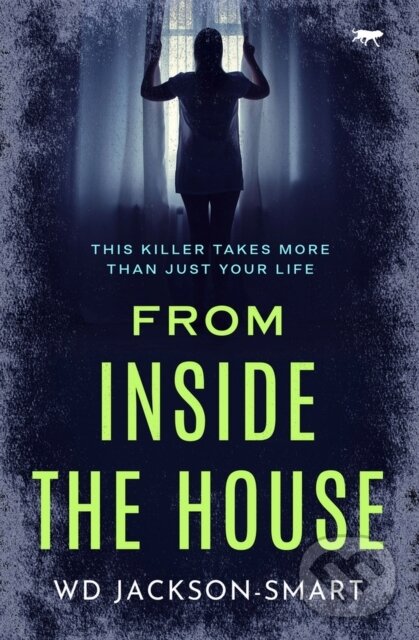 Levně From Inside the House - Wd Jackson-Smart - kniha z kategorie Detektívky, trilery a horory