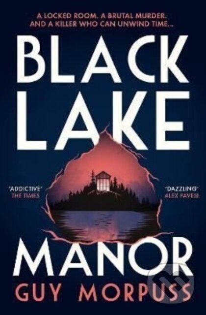 Levně Black Lake Manor - Guy Morpuss - kniha z kategorie Detektívky, trilery a horory