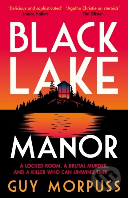 Levně Black Lake Manor - Guy Morpuss - kniha z kategorie Sociológia