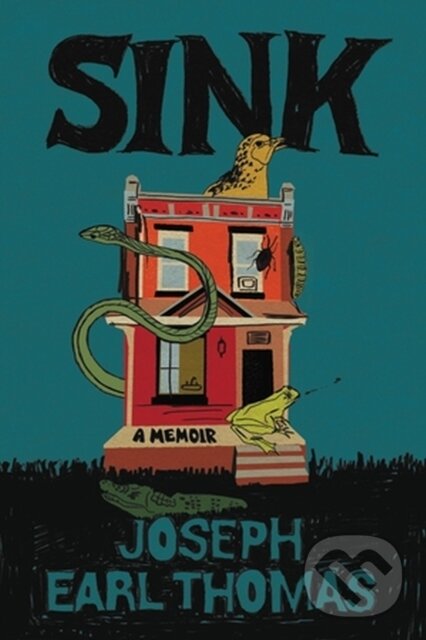 Levně Sink (A Memoir) - Joseph E Thomas - kniha z kategorie Humanitné a spoločenské vedy