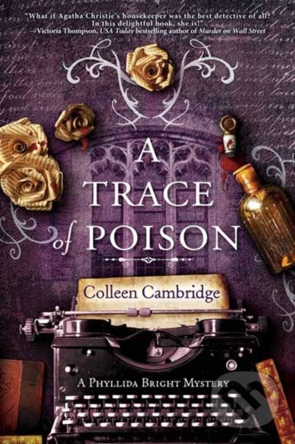 Levně A Trace of Poison (A Riveting Historical Mystery Set in the Home of Agatha Christie) - kniha z kategorie Spoločenská beletria