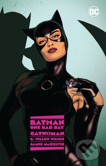 Levně Batman: One Bad Day: Catwoman - G. Wilson Wilson, Jamie McKelvie - kniha z kategorie Komiksy