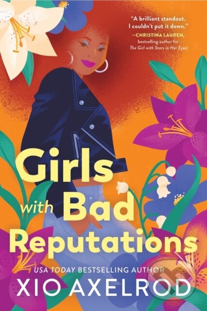 Levně Girls with Bad Reputations - Xio Axelrod - kniha z kategorie Romantika