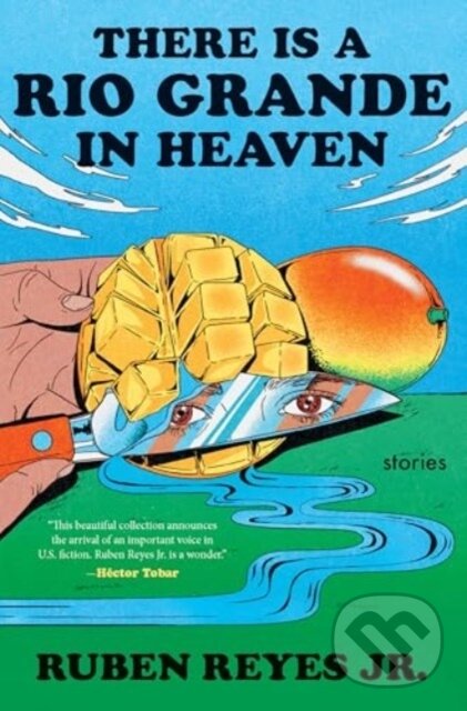 Kniha There Is a Rio Grande in Heaven
