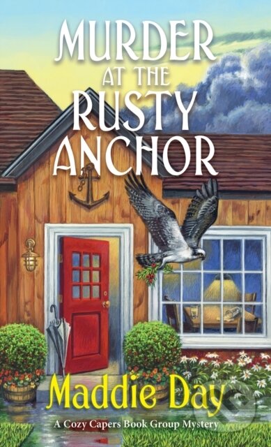 Levně Murder at the Rusty Anchor - Maddie Day - kniha z kategorie Detektívky, trilery a horory