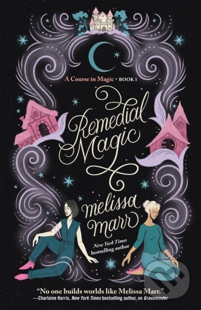 Kniha: Remedial Magic (Melissa Marr). , 2024