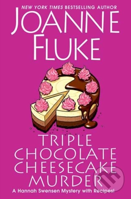 Levně Triple Chocolate Cheesecake Murder (An Entertaining & Delicious Cozy Mystery with Recipes) - kniha z kategorie Beletria