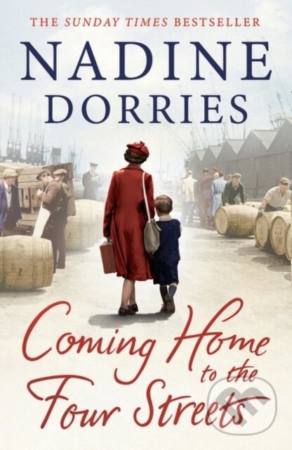 Levně Coming Home to the Four Streets - Dorries Nadine Dorries - kniha z kategorie Beletria