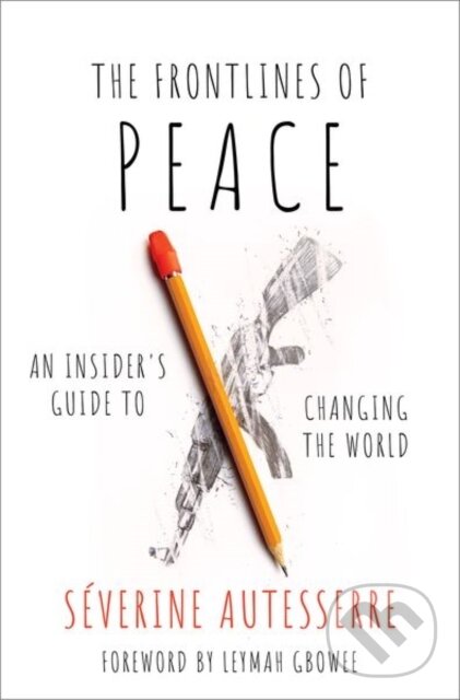 Levně The Frontlines of Peace (An Insider's Guide to Changing the World) - kniha z kategorie Humanitné a spoločenské vedy