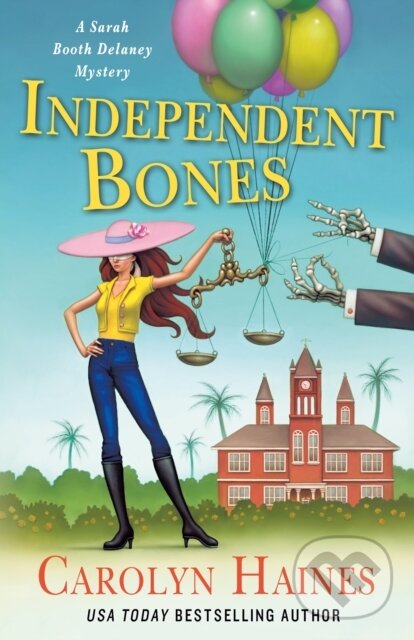 Levně Independent Bones (A Sarah Booth Delaney Mystery) - Carolyn Haines