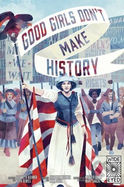 Kniha Good Girls Don't Make History