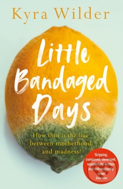 Levně Little Bandaged Days - Kyra Wilder - kniha z kategorie Spoločenská beletria
