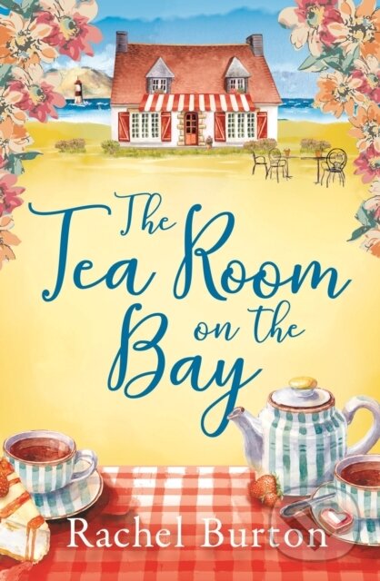 Levně The Tearoom on the Bay - Rachel Burton - kniha z kategorie Romantika