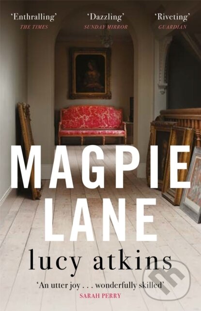 Levně Magpie Lane - Lucy Atkins - kniha z kategorie Spoločenská beletria
