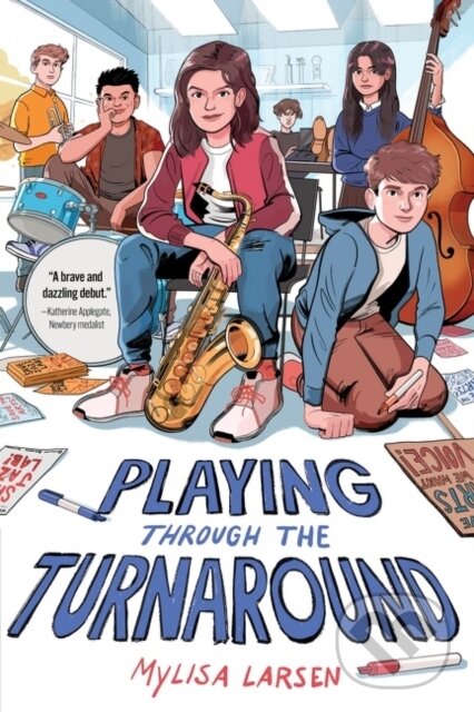 Playing Through the Turnaround - Mylisa Larsen