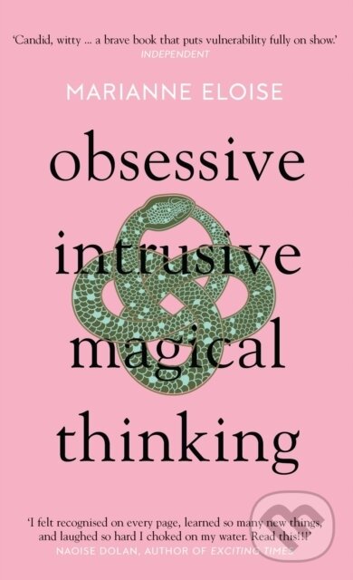 Levně Obsessive, Intrusive, Magical Thinking - Marianne Eloise - kniha z kategorie Životopisy, reportáže a myšlienky