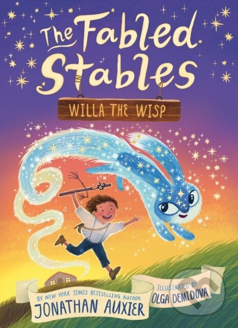 Kniha: Willa the Wisp (The Fabled Stables Book #1) (Jonathan Auxier)