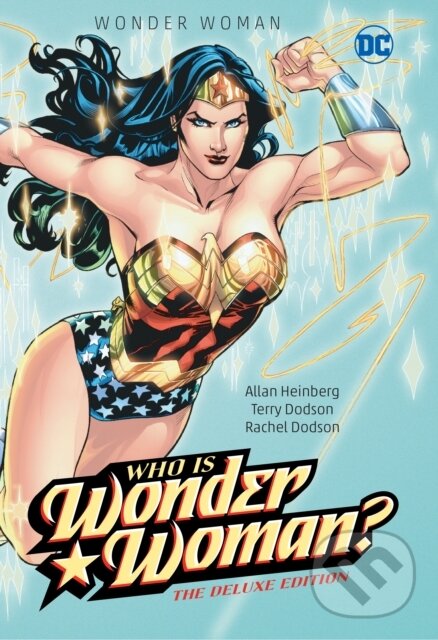 Levně Wonder Woman: Who Is Wonder Woman The Deluxe Edition - kniha z kategorie Komiksy