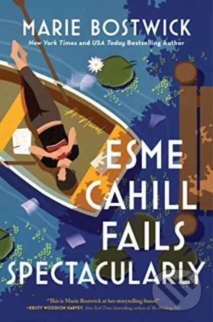 Levně Esme Cahill Fails Spectacularly (A Novel) - Marie Bostwick - kniha z kategorie Beletria