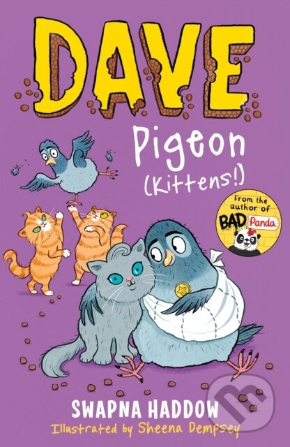 Levně Dave Pigeon (Kittens!) - Swapna Haddow - kniha z kategorie Pre deti a mládež