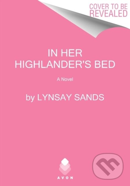 In Her Highlander's Bed (A Novel) - Lynsay Sands