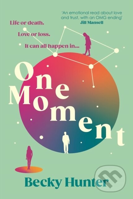 Levně One Moment - Becky Hunter - kniha z kategorie Beletria
