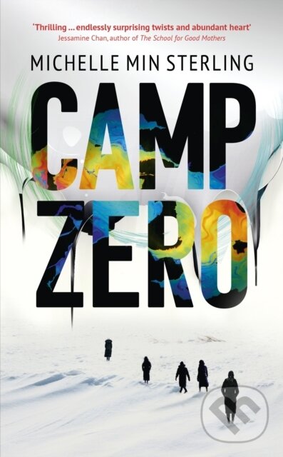 Levně Camp Zero - Michelle Min Sterling - kniha z kategorie Siete a internet
