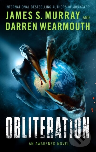 Levně Obliteration (An Awakened Novel) - Darren Wearmouth, James S Murray - kniha z kategorie Beletria