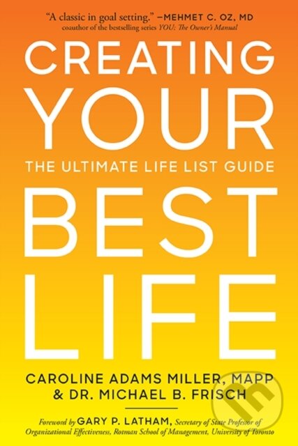 Levně Creating Your Best Life (The Ultimate Life List Guide) - kniha z kategorie Škola fotografie