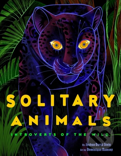 Kniha: Solitary Animals (Joshua David Stein). , 2022