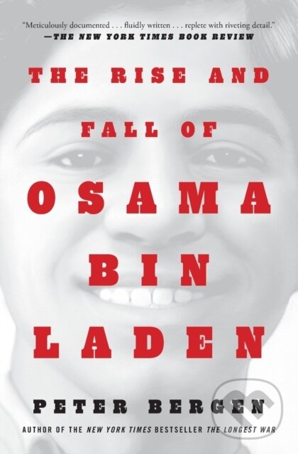 Levně The Rise and Fall of Osama bin Laden - Peter L. Bergen - kniha z kategorie Životopisy, reportáže a myšlienky