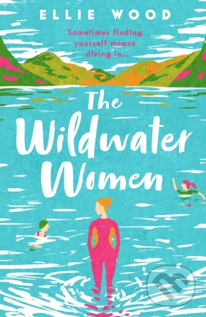 Levně The Wildwater Women - Eloise Wood - kniha z kategorie Thrillery