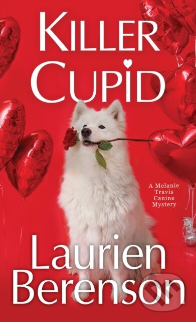 Kniha: Killer Cupid (Laurien Berenson). , 2023