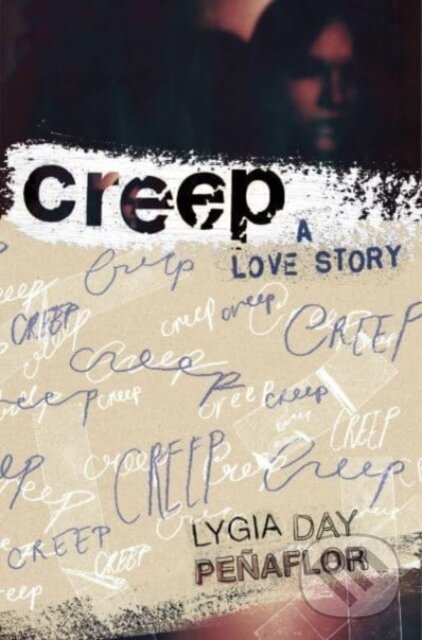 Kniha Creep: A Love Story