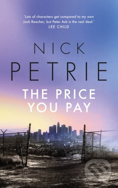 Levně The Price You Pay - Nick Petrie - kniha z kategorie Thrillery