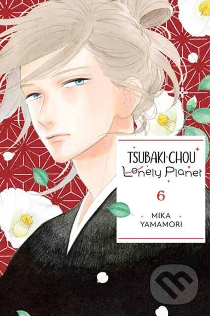 Kniha Tsubaki-chou Lonely Planet, Vol. 6