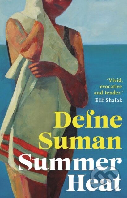 Levně Summer Heat ('Vivid, evocative and tender' Elif Shafak) - kniha z kategorie Spoločenská beletria