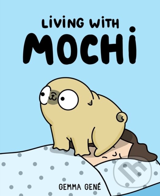 Levně Living With Mochi - Gene Gemma - kniha z kategorie Chov zvierat