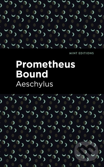 Kniha: Prometheus Bound (Aeschylus)