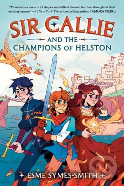 Levně Sir Callie and the Champions of Helston - Esme Symes-Smith - kniha z kategorie Pre deti a mládež