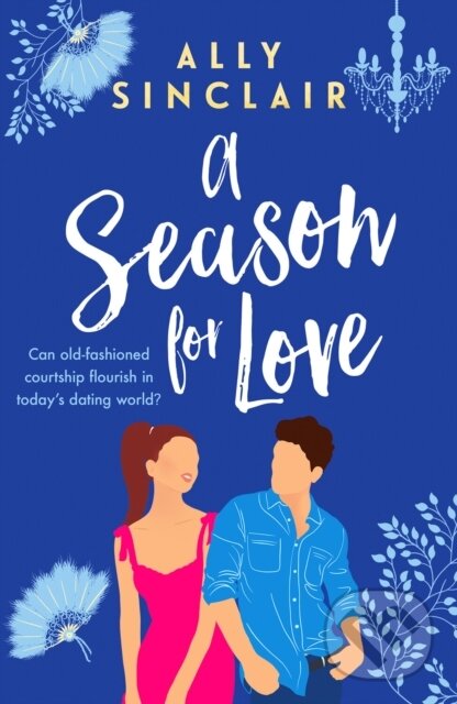Levně A Season for Love (A laugh-out-loud, heart warming and completely uplifting romcom) - kniha z kategorie Beletria