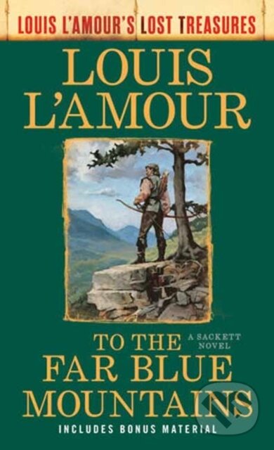Kniha To the Far Blue Mountains (Louis L'Amour's Lost Treasures)