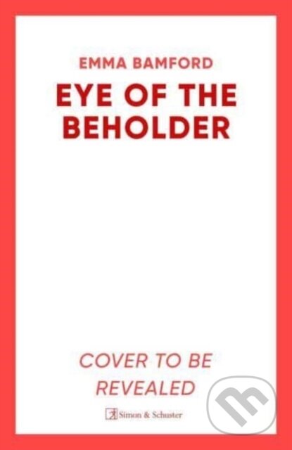 Levně Eye of the Beholder ('A haunting tale of intrigue' –Emily Freud) - kniha z kategorie Thrillery