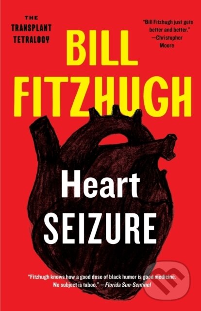 Levně Heart Seizure (Transplant Tetralogy #1) - Fitzhugh Bill - kniha z kategorie Thrillery
